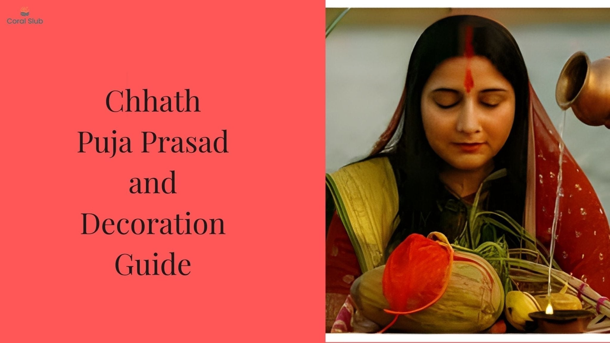 Chhath Puja Prasad and Decoration Guide